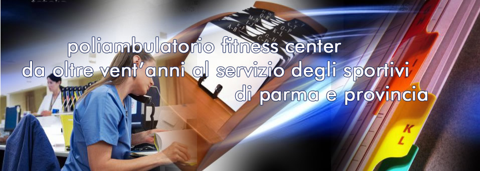 Poliambulatorio FitnessCenter: da oltre vent'anni al servizio degli sportivi di Parma e provincia